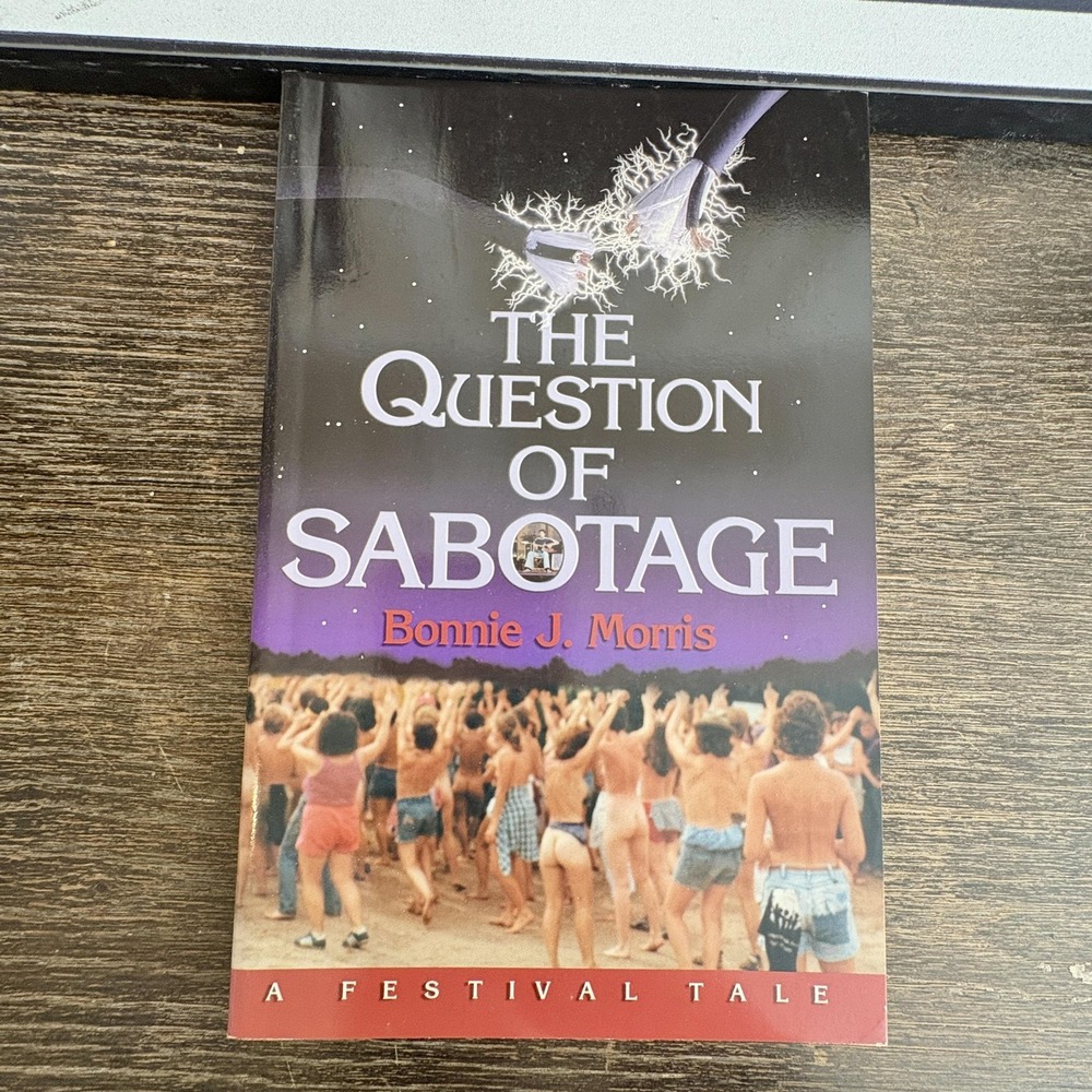 The Question Of Sabotage Bonnie J Morris Lesbian Festival Romance Paperback